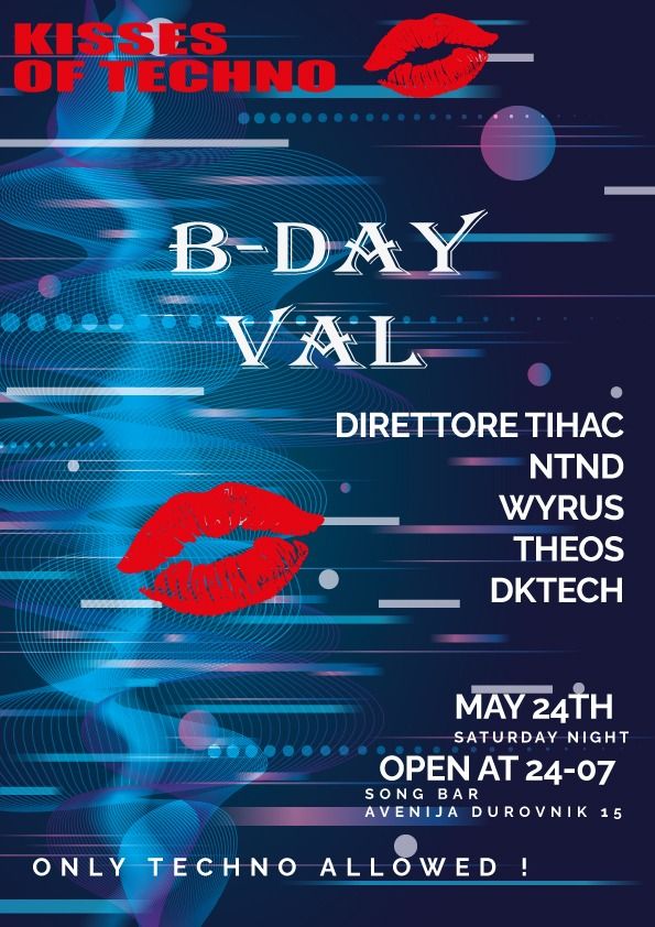 Kisses of Techno – Val B-day